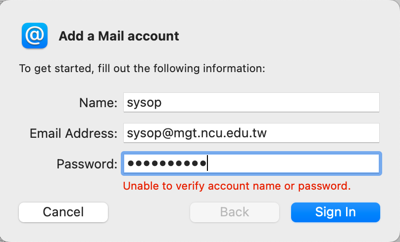 Add a Mail account 畫面：Name 為 sysop、Email Address 為 sysop@mgt.ncu.edu.tw、Password 已輸入，下方紅字顯示 Unable to verify account name or password。